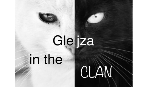 Glejza in the clan#1