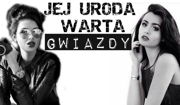 Jej uroda warta gwiazdy 1