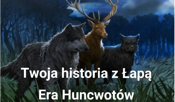 Twoja historia z Łapą…