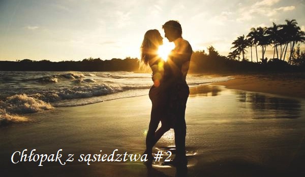 Chłopak z sąsiedztwa #2