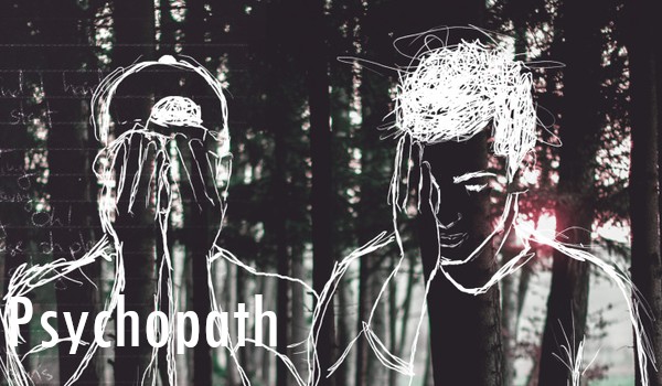 PSYCHOPATH-Akta