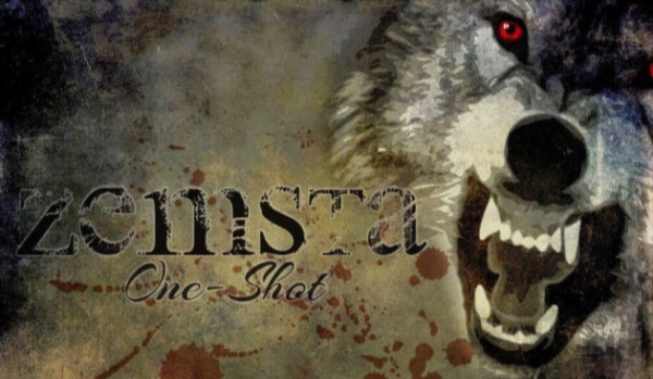 Zemsta-One Shot
