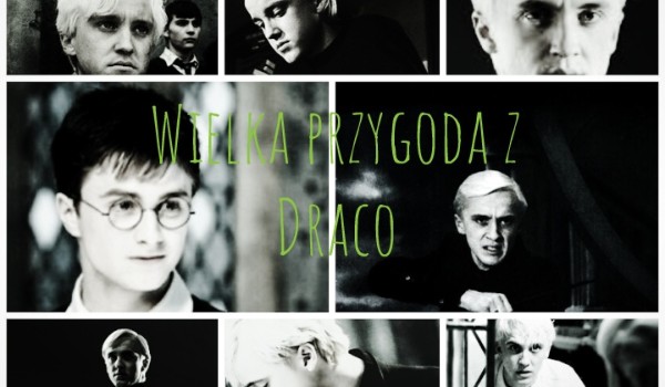 Wielka przygoda z Draco #15 i 16