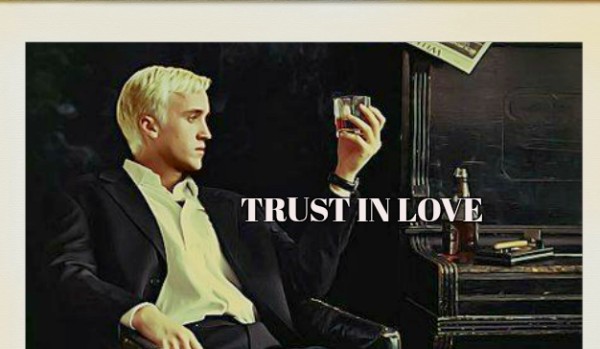 TRUST IN LOVE- 2