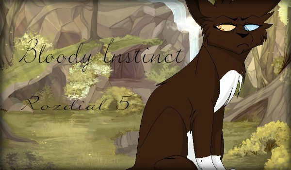 Bloody Instinct – Rozdział 5