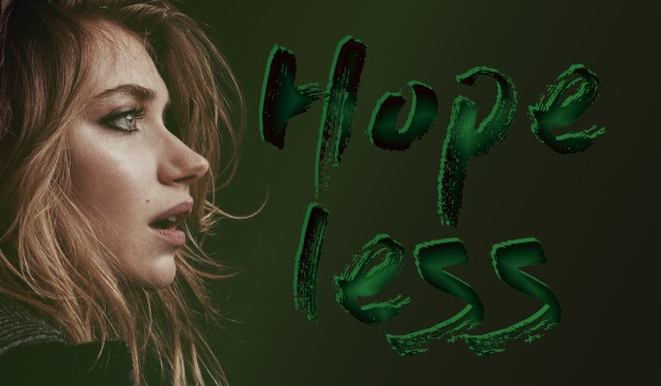 Hopeless