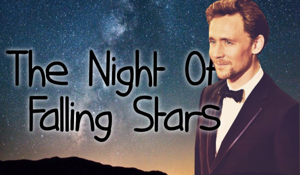 Night of falling stars…#2