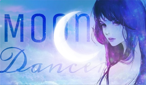 Moon dancer #8