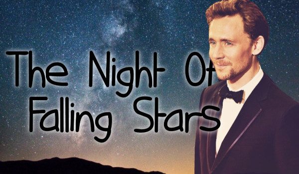 Night of falling stars…#3