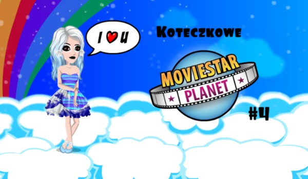 Koteczkowe MovieStarPlanet #4