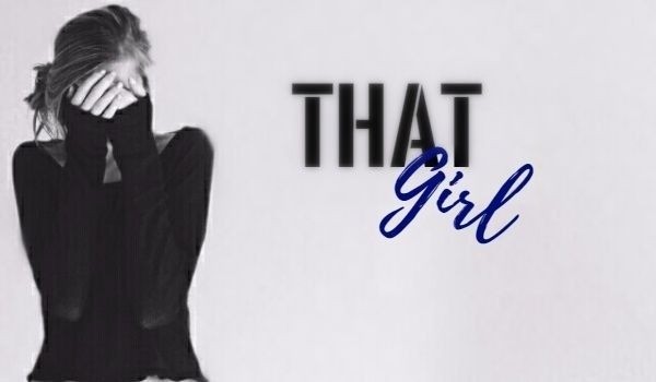 That Girl… #1