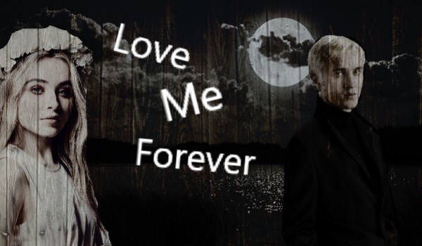 Love me forever#3