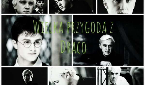 Wielka przygoda z Draco #4