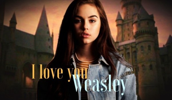 I love you Weasley #1