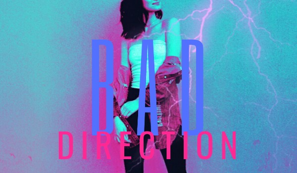 Bad direction – 4