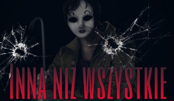 Inna niż wszystkie #5