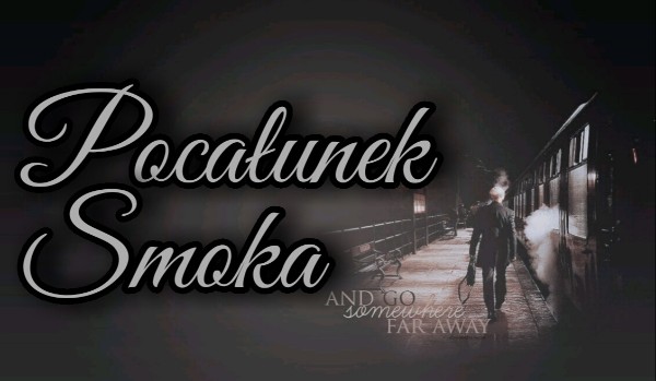 Pocałunek Smoka #2