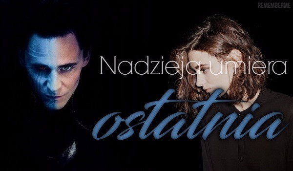 Nadzieja Umiera Ostatnia#13