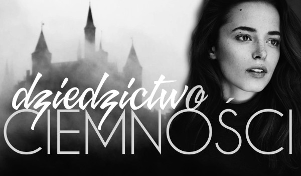 Dziedzictwo ciemności