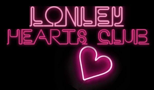 Lonley hearts club #prolog