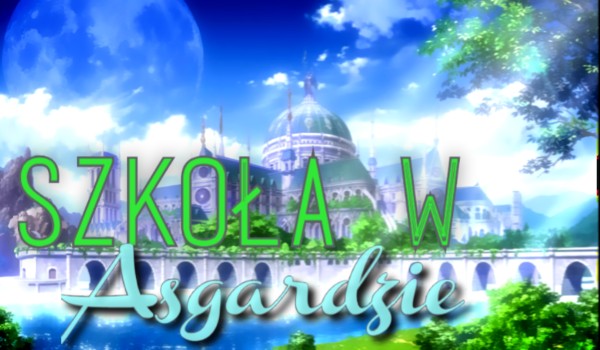 Szkoła w Aasgardzie #3