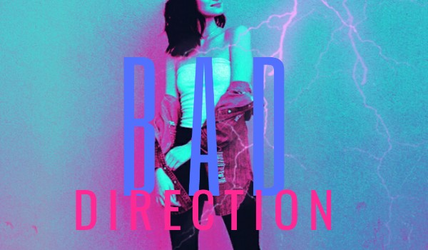 Bad direction – 2