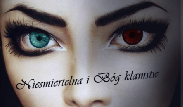 Nieśmiertelna i Bóg Kłamstw #9