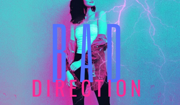 Bad direction – 1