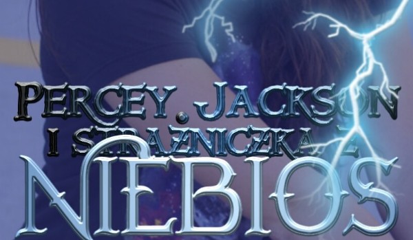Percy Jackson i Strażniczka Z Niebios #10
