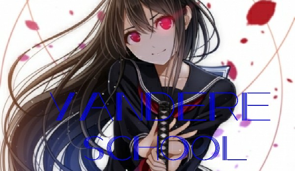 Yandere School [Dwa płomienie]