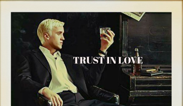 TRUST IN LOVE