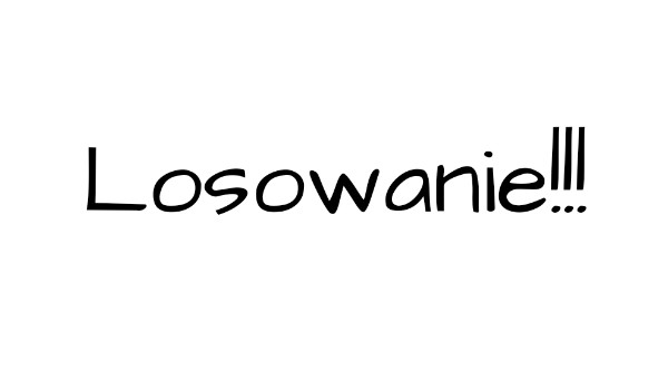 LOSOWANIE ~ WYNIKI