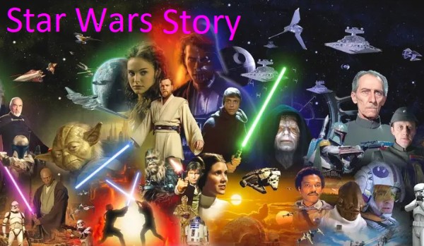 Star Wars Story