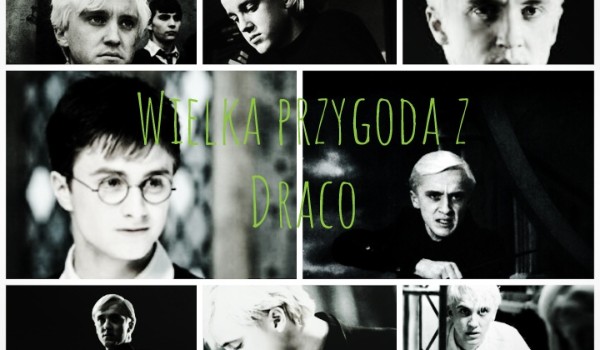Wielka przygoda z Draco #32