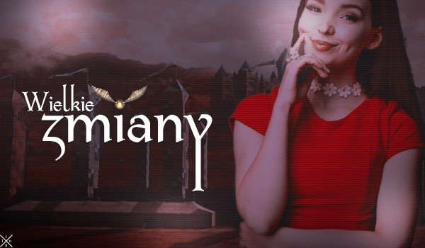 Wielkie zmiany [#2]