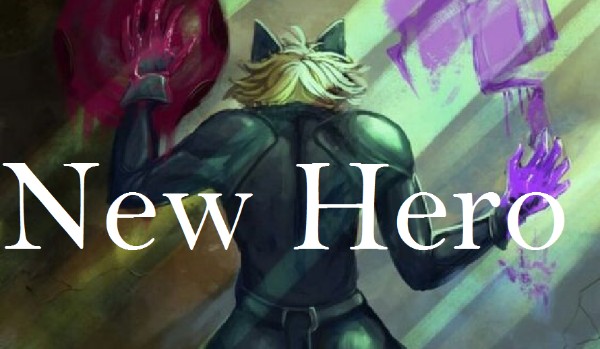 New Hero ~1