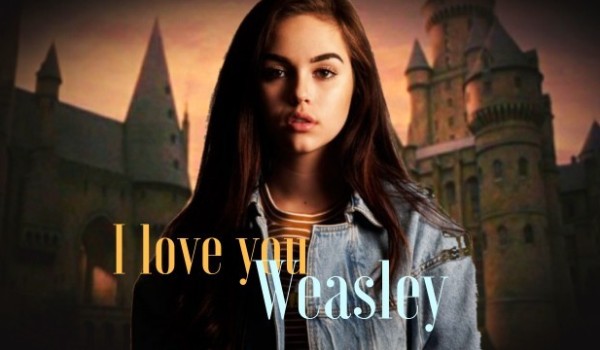 I love you Weasley #2