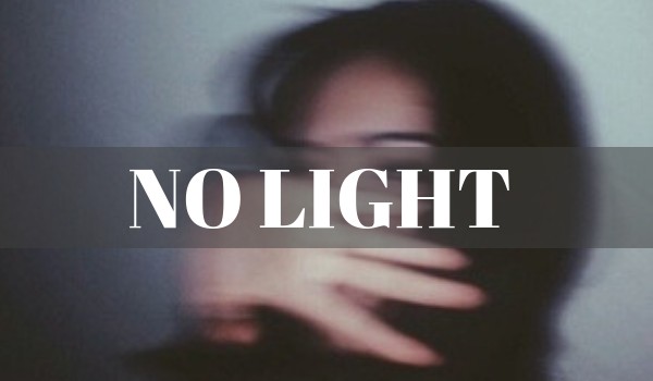 No Light
