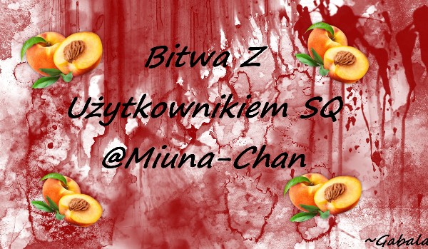 ~One Shot~ Bitwa z Miuną-Chan