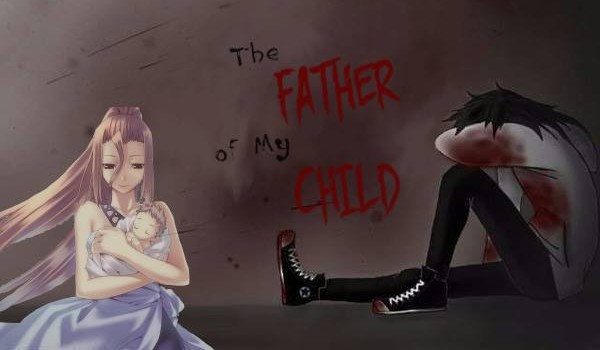 The father of my child#8