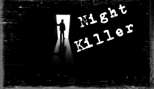 Night Killer #3