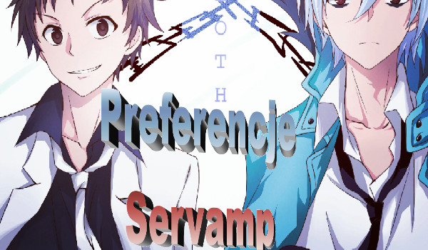 Preferencje Servamp #1