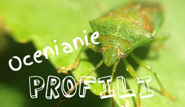 Ocenianie profili #7 @maja_712