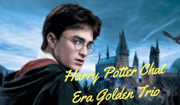 Harry Potter Chat-Era Golden Trio#12