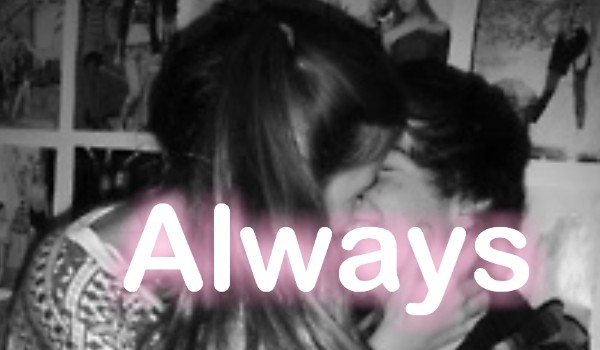 Always – 2