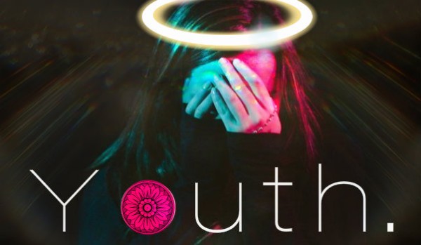 Youth.