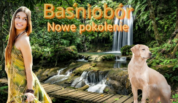 Baśniobór – Nowe pokolenie #prolog