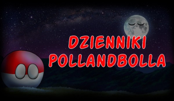 Dziennik Polandballa Cz.1