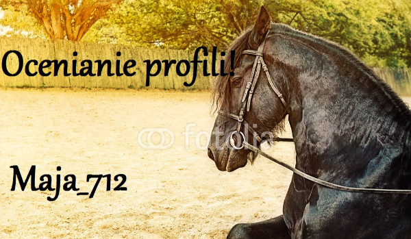 Ocenianie Profili! ( Maja_712 )