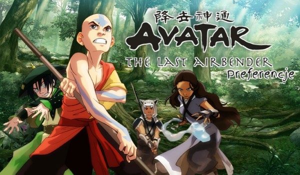 Avatar The Last Airbender: preferencje – 0